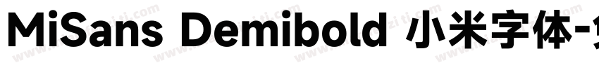 MiSans Demibold 小米字体字体转换